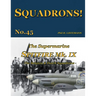 The Supermarine Spitfire Mk IX: The Belgian and Dutch squadrons