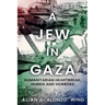 A Jew in Gaza
