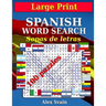 Spanish Word Search: Large Print Book for Adult Sopas de Letras en Español