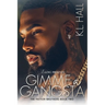 Gimme a Gangsta: The Patton Brothers Book Two