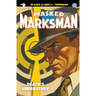 The Masked Marksman #2: Death's Understudy