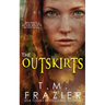 The Outskirts: (The Outskirts Duet Book 1)