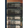 Abraham Van Deusen and Many of his Descendants With Biographical Notes
