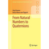 From Natural Numbers to Quaternions