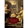 Smoke Signals for the Gods: Ancient Greek Sacrifice from the Archaic Through Roman Periods