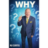 Why?