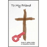 To My Friend