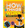 How Things Work: Inside Out: Discover Secrets and Science Behind Trick Candles, 3D Printers, Penguin Propulsions, and Everything in Between