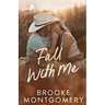 Fall With Me