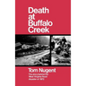 Death at Buffalo Creek: The Story Behind the West Virginia Flood Disaster of 1972