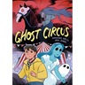 Ghost Circus