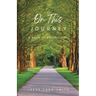 On This Journey, A Book of Positivities