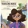 Tales of a Traveling Nurse: Is This My Home?