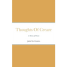 Thoughts Of Creare: A Series of Poems