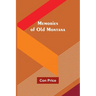 Memories of Old Montana