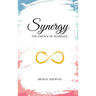 Synergy: The Essence of Marriage