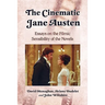 The Cinematic Jane Austen: Essays on the Filmic Sensibility of the Novels