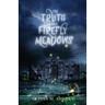 The Truth About Firefly Meadows