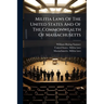 Militia Laws Of The United States And Of The Commonwealth Of Massachusetts
