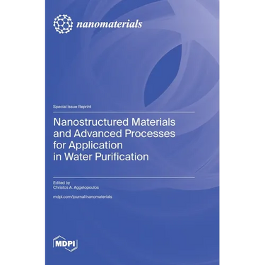 Nanostructured Materials and Advanced Processes for Application in Water Purification