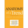 Anatomy of a Trend