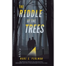 The Riddle of the Trees
