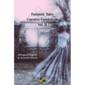 Fantastic Tales / Cuentos Fantásticos - Vol. II: Bilingual English & Spanish edition