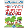 Collection of Classical & Modern Children's Nursery Rhymes