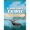 Strong Girls Travel: AJ's Paddle at Voyageurs