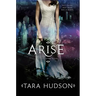 Arise