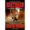 Brethren: An Epic Adventure of the Knights Templar