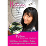 Natasa Denman Reveals ...: 1000 Days to a Million Dollar Coaching Business from Home