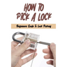 How To Pick A Lock: Beginners Guide To Lock Picking: How To Open A Locked Door With Credit Card