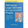 Delivering Legal Services to Low-Income People
