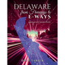 Delaware from Freeways to E-Ways: First State, Solid-State