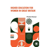 Higher Education For Women In Great Britain
