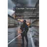 Counter Terrorism: IED/Bomb & Active Shooter Response