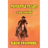 Panhandle Trilogy - The Game