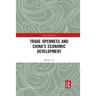 Trade Openness and China's Economic Development