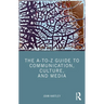 The A-To-Z Guide to Communication, Culture, and Media