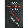 1000 James Bond Facts