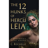 The 12 Hunks of Herculeia: A Monstrously Mythic Romance Part 1