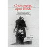Open Graves, Open Minds: Representations of Vampires and the Undead from the Enlightenment to the Present Day