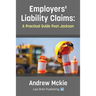 Employers' Liability Claims: A Practical Guide Post-Jackson