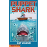 Puppet Shark: The Novelization