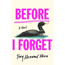 Before I Forget