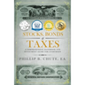 Stocks, Bonds & Taxes: A Comprehensive Handbook and Investment Guide for Everybody