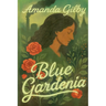Blue Gardenia