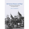 Life Between Memory and Hope: The Survivors of the Holocaust in Occupied Germany