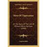 Hero Of Tippecanoe: Or The Story Of The Life Of William Henry Harrison (1840)